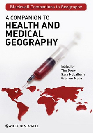 Kniha Companion to Health and Medical Geography Tim Brown