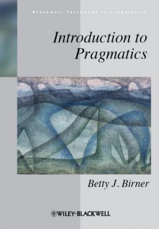 Carte Introduction to Pragmatics Betty J. Birner