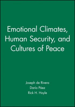 Livre Emotional Climates, Human Security and Cultures of Peace Joseph DeRivera