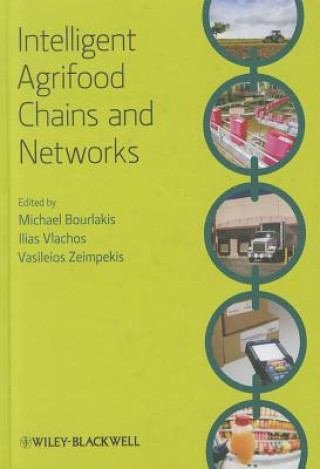 Kniha Intelligent Agrifood Chains and Networks Michael Bourlakis