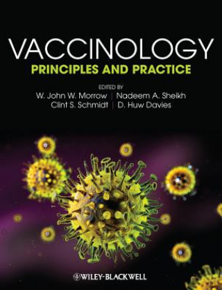 Książka Vaccinology - Principles and Practice John Morrow