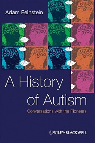 Könyv History of Autism - Conversation with the Pioneers Adam Feinstein