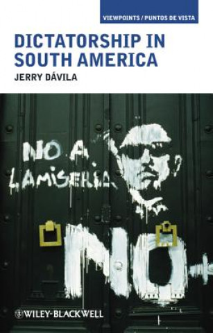 Kniha Dictatorship in South America Jerry Dávila