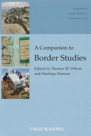 Kniha Companion to Border Studies Thomas M. Wilson