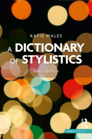 Könyv Dictionary of Stylistics Katie Wales