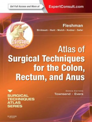 Книга Atlas of Surgical Techniques for Colon, Rectum and Anus leshman