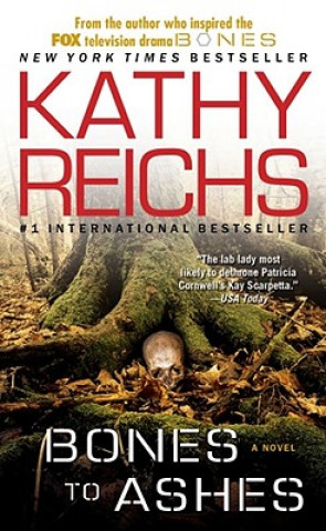 Carte Bones to Ashes Kathy Reichs