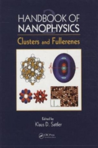 Könyv Handbook of Nanophysics Klaus D. Sattler