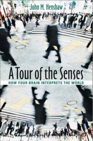 Buch Tour of the Senses John M. Henshaw