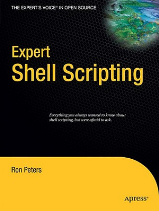 Книга Expert Shell Scripting Ron Peters