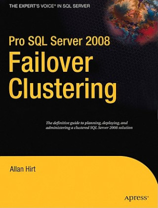 Carte Pro SQL Server 2008 Failover Clustering Allen Hirt