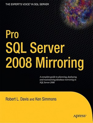 Knjiga Pro SQL Server 2008 Mirroring Robert Davis