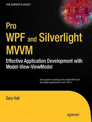 Könyv Pro WPF and Silverlight MVVM Gary Hall