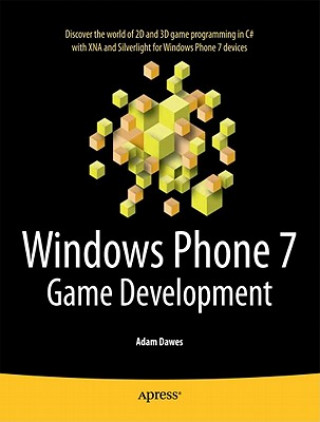 Βιβλίο Windows Phone 7 Game Development Adam Dawes