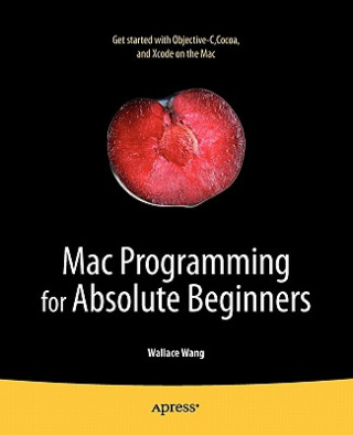 Книга Mac Programming for Absolute Beginners Wallace Wang