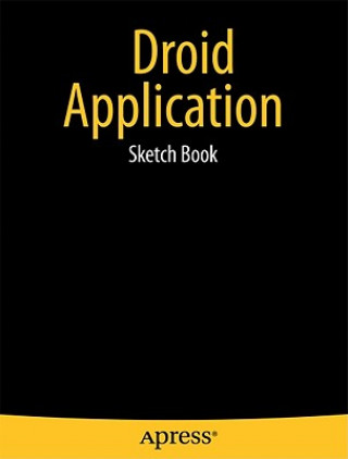 Kniha DROID Application Sketch Book Dean Kaplan