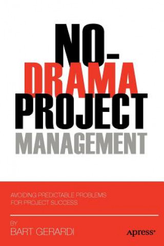 Carte No-Drama Project Management Bart Gerardi