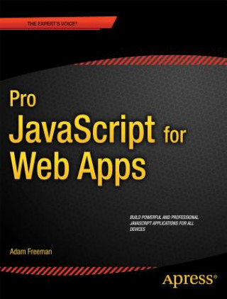 Kniha Pro JavaScript for Web Apps Adam Freeman