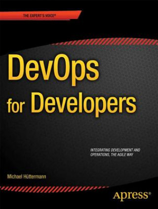 Könyv DevOps for Developers Michael Hüttermann