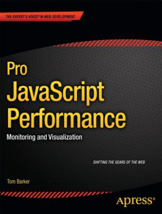 Kniha Pro JavaScript Performance Tom Barker