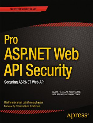 Kniha Pro ASP.NET Web API Security Badrinarayanan Lakshmiraghavan
