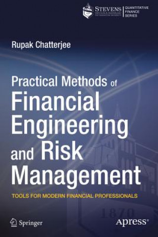 Książka Practical Methods of Financial Engineering and Risk Management Rupak Chatterjee