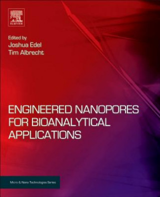 Kniha Engineered Nanopores for Bioanalytical Applications Joshua B. Edel