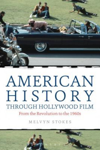 Könyv American History through Hollywood Film Melvyn Stokes