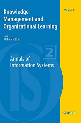 Kniha Knowledge Management and Organizational Learning William R. King