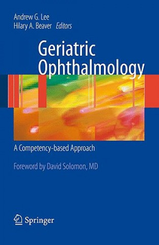 Książka Geriatric Ophthalmology Andrew G. Lee