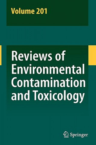 Książka Reviews of Environmental Contamination and Toxicology 201 David M. Whitacre