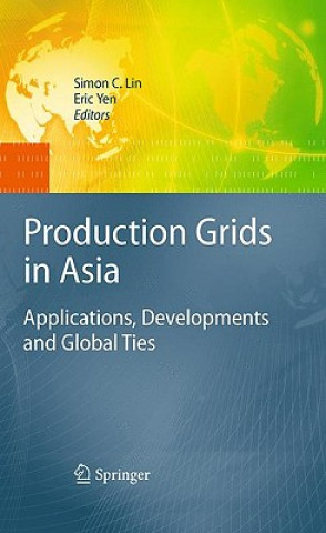 Kniha Production Grids in Asia Simon C. Lin