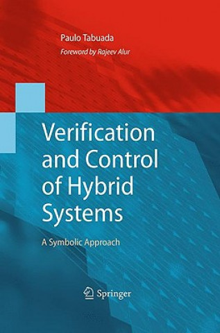 Könyv Verification and Control of Hybrid Systems Paulo Tabuada