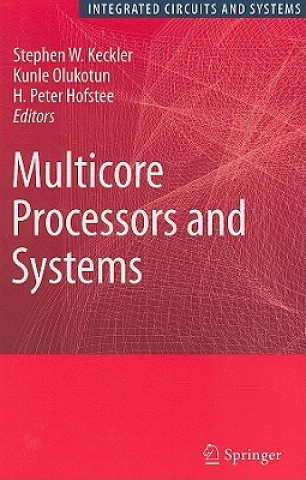 Βιβλίο Multicore Processors and Systems Stephen W. Keckler