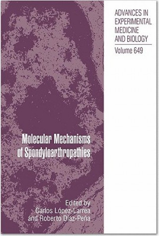 Carte Molecular Mechanisms of Spondyloarthropathies Carlos López-Larrea