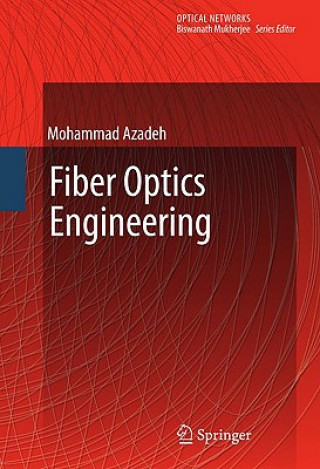 Книга Fiber Optics Engineering Mohammad Azadeh