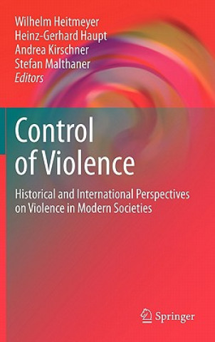 Knjiga Control of Violence Wilhelm Heitmeyer