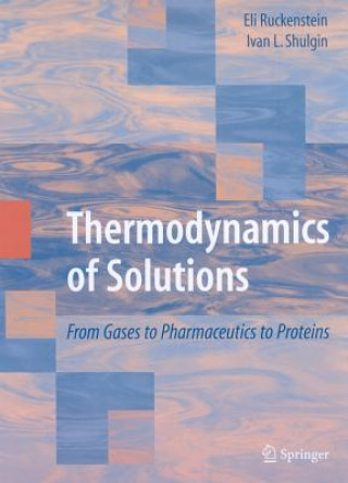 Carte Thermodynamics of Solutions Eli Ruckenstein