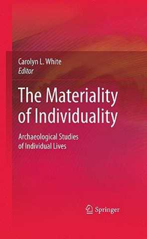 Kniha Materiality of Individuality Carolyn L. White