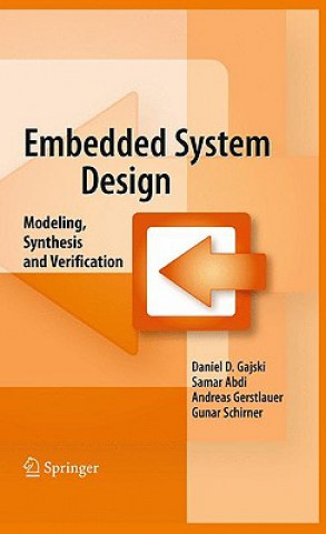 Könyv Embedded System Design Daniel D. Gajski