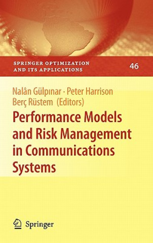 Книга Performance Models and Risk Management in Communications Systems Nalân Gülpinar