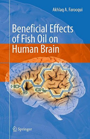Carte Beneficial Effects of Fish Oil on Human Brain Akhlaq A. Farooqui