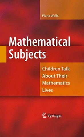 Könyv Mathematical Subjects Fiona Walls