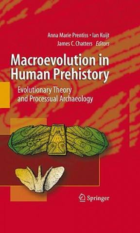 Kniha Macroevolution in Human Prehistory Anna Prentiss