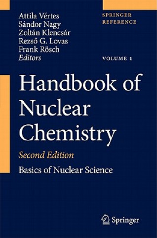 Könyv Handbook of Nuclear Chemistry Attila Vertes