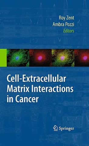 Buch Cell-Extracellular Matrix Interactions in Cancer Roy Zent