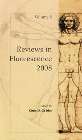 Kniha Reviews in Fluorescence 2008 Chris D. Geddes