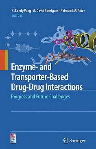 Βιβλίο Enzyme- and Transporter-Based Drug-Drug Interactions K. Sandy Pang