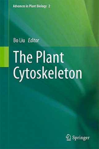 Kniha Plant Cytoskeleton Bo Liu