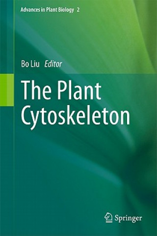 Książka Plant Cytoskeleton Bo Liu